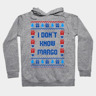 I Don't Know Margo - Christmas Vacation Couples T-Shirt Hoodie